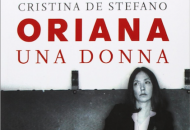 Oriana - una Donna, di Cristina De Stefano